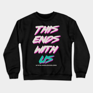 This Ends With Us Crewneck Sweatshirt